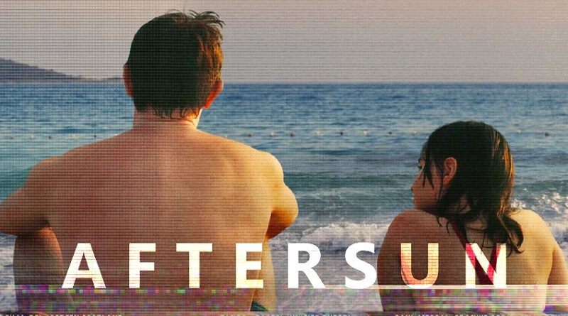 รีวิว หนังใหม่ "Aftersun